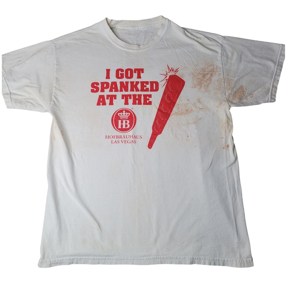 Hofbrauhaus Las Vegas I Got Spanked Paddle Shirt Beer Hall Novelty‎ Tee